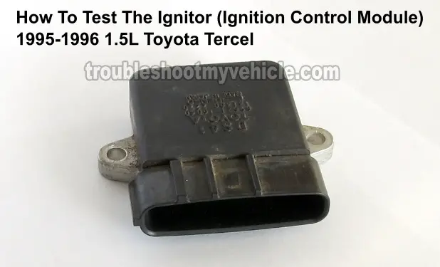 How To Test The Igniter -Step By Step (1995-1996 1.5L Toyota Tercel)