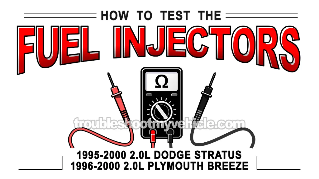 How To Test The Fuel Injectors (1995-2000 2.0L Dodge Stratus, Plymouth Breeze)