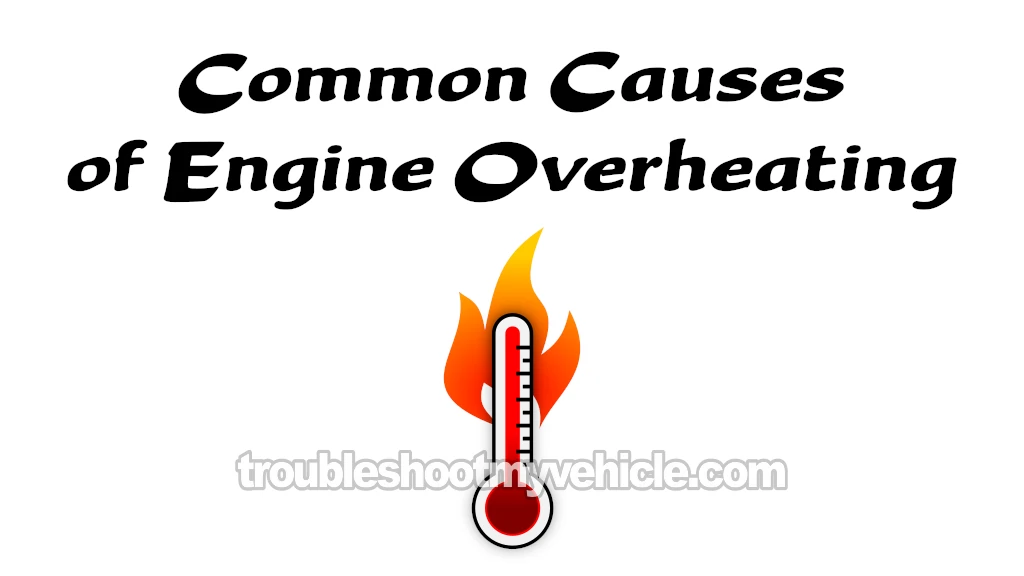 Common Causes Of Engine Overheating (1992, 1993, 1994, 1995, 1996, 1997, 1998, 1999, 2000, 2001 2.2L Toyota Camry)