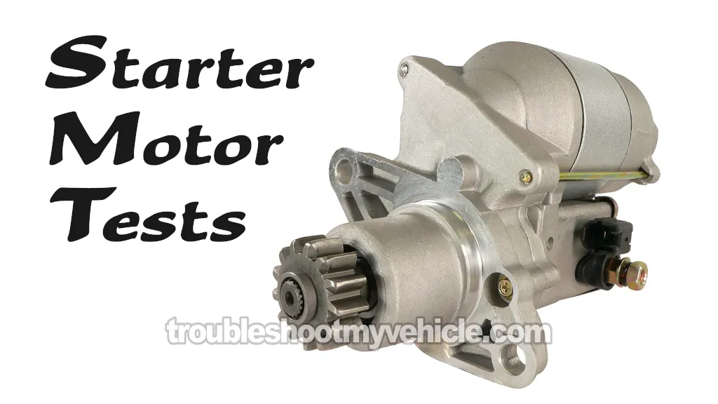 How To Test The Starter Motor (1992-2001 2.2L Toyota Camry)