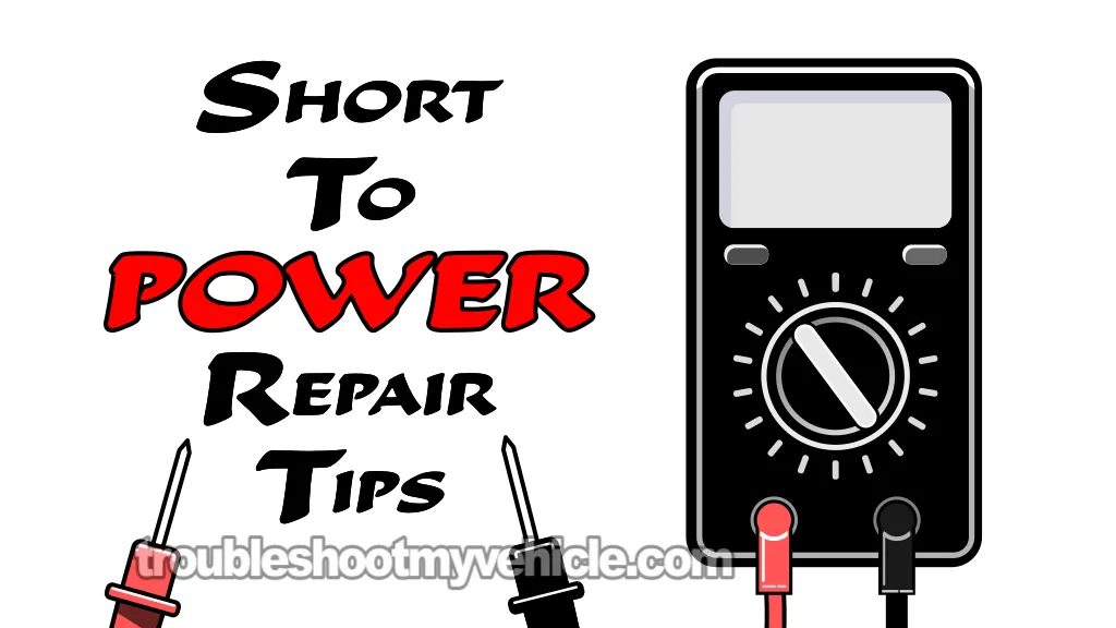 Short To Power Repair Tips (1989, 1990, 1991, 1992, 1993, 1994, 1995, 1996, 1997, 1998, 1999, 2000, 2001, 2002, 2003 5.2L, 5.9L V8 Dodge Ram Pickup) Short To Power Repair Tips (1989, 1990, 1991, 1992, 1993, 1994, 1995, 1996, 1997, 1998, 1999, 2000, 2001, 2002, 2003 5.2L, 5.9L V8 Dodge Ram Pickup)