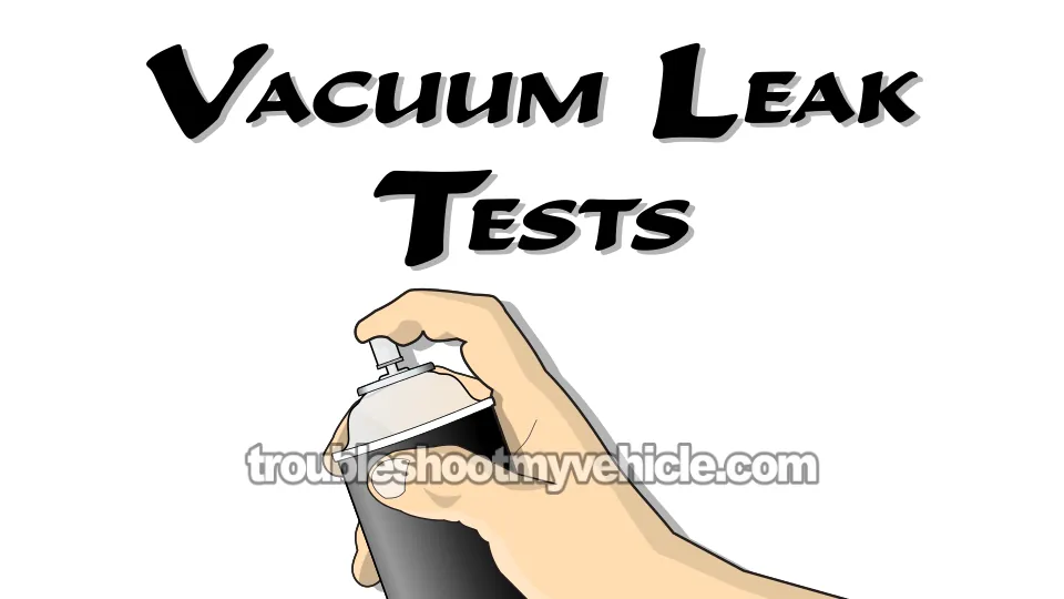 How To Check For Vacuum Leaks Using Carb Cleaner Spray (1989, 1990, 1991, 1992, 1993, 1994, 1995, 1996, 1997, 1998, 1999, 2000, 2001, 2002, 2003 5.2L, 5.9L V8 Dodge Ram Pickup) How To Check For Vacuum Leaks Using Carb Cleaner Spray (1989, 1990, 1991, 1992, 1993, 1994, 1995, 1996, 1997, 1998, 1999, 2000, 2001, 2002, 2003 5.2L, 5.9L V8 Dodge Ram Pickup)