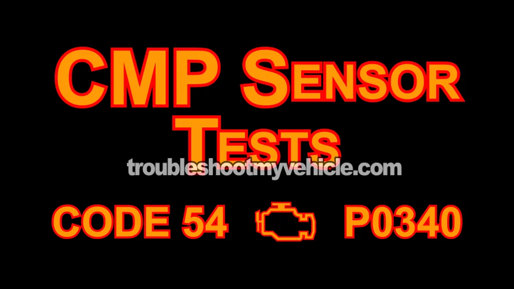 How To Test The CMP Sensor (1994, 1995, 1996, 1997 3.3L V6 Chrysler, Dodge, And Plymouth Minivan) How To Test The CMP Sensor (1994, 1995, 1996, 1997 3.3L V6 Chrysler, Dodge, And Plymouth Minivan)