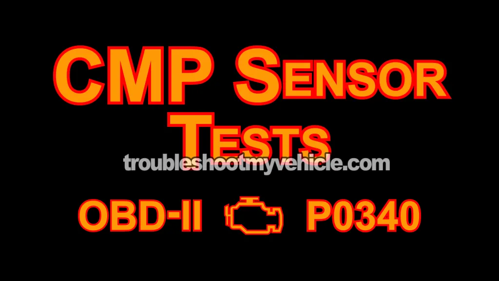 How To Test The CMP Sensor (2004, 2005, 2006, 2007 3.3L V6 Chrysler And Dodge Minivan) How To Test The CMP Sensor (2004, 2005, 2006, 2007 3.3L V6 Chrysler And Dodge Minivan)