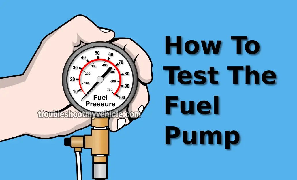 How To Test The Fuel Pump (1992, 1993, 1994, 1995, 1996, 1997, 1998, 1999, 2000 3.0L Ford Ranger And 3.0L Mazda B3000)